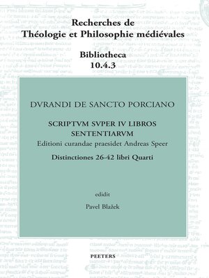 cover image of Durandi de Sancto Porciano Scriptum super IV libros Sententiarum. Distinctiones 26-42 libri Quarti